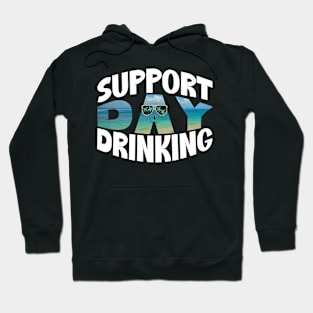 Summer Support Day Drinking Hoodie